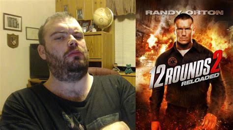 12 Rounds 2 Reloaded 2013 Movie Review Youtube