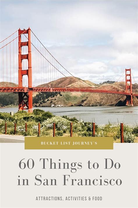 San Francisco Bucket List 60 Best Things To Do In The Fun City Of Sf