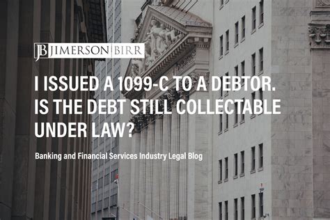 Can A Lender Pursue Debt Collection After A Charge Off And 1099 C
