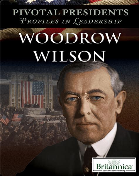 Woodrow Wilson Childrens Book By Lorena Huddle With Illustrations By