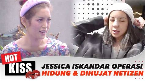 Jessica Iskandar Lakukan Operasi Hidung Hingga Dapat Hujatan Dari Netizen Hot Kiss Vidio