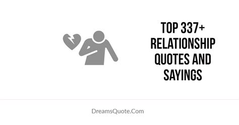 337 relationship quotes and sayings dreams quote