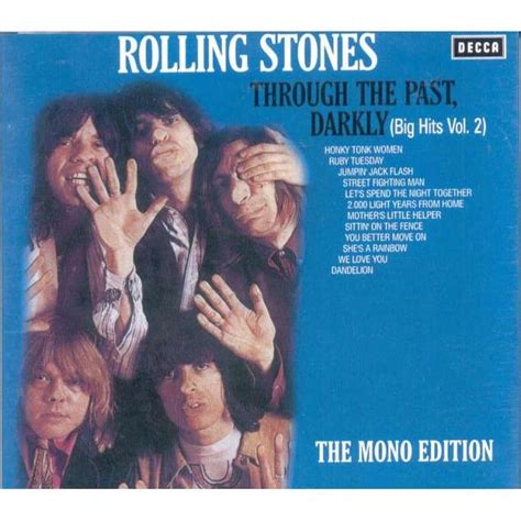 Through The Past Darkly Big Hits Vol2 The Mono Edition By Rolling