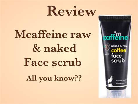 MCaffeine Naked Raw Coffee Face Scrub Zaivoo Com