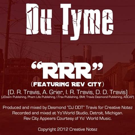 Du Tyme Rrr Featuring Rev City By Creativenotez By