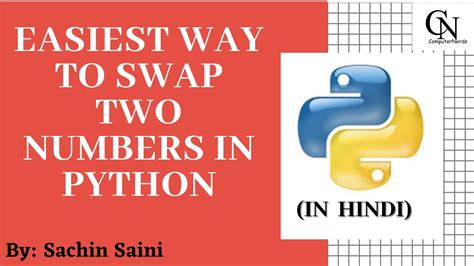 Swap Two Numbers Python Program Easiest Method In Hindi Swap Two