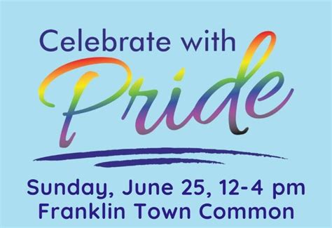 Franklin Matters Franklin Pride Celebration June 25 On The Town