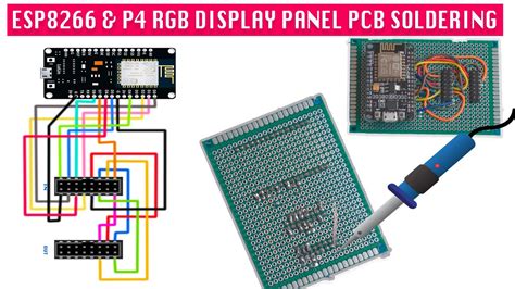 Esp8266 P4 Rgb Display Panel Connection Diy Pcb Soldering Step By Step