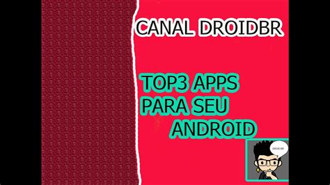 Top 3 APPS Para Android YouTube