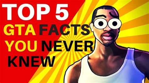 Top 5 Gta Facts That You May Never Knew Youtube