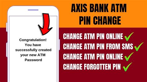 Follow the ivr instructions to change the credit card pin. Axis Bank ATM/Debit Card Pin Change on ATM | How to change ...