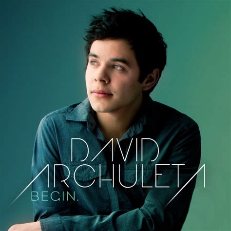 Latest movie, movie blog, movie. David Archuleta - BEGIN - Track List and Album Cover ...