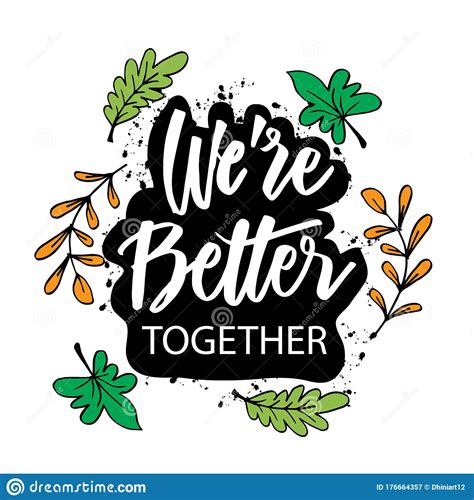 We Are Better Together Motivational Quote Stock Illustration