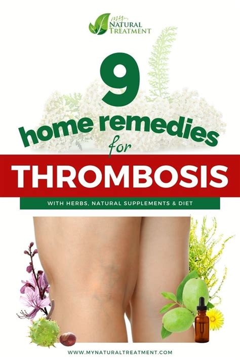 9 Powerful Home Remedies For Thrombosis With Herbs Thrombosis Home