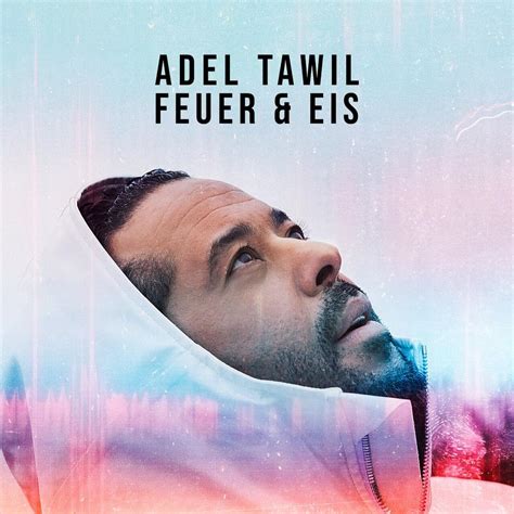 Adel Tawil Feuer And Eis Lyrics Genius Lyrics