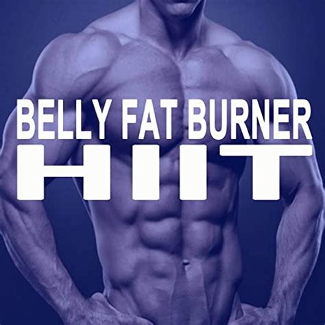 Belly Fat Burner Hiit The Best Epic Motivation High Intensity Interval