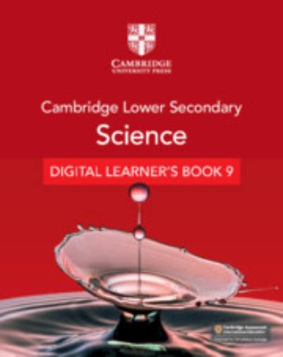 Cambridge Lower Secondary Science Digital Learners Book 9 1 Year