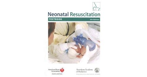 Textbook Of Neonatal Resuscitation By John Kattwinkel