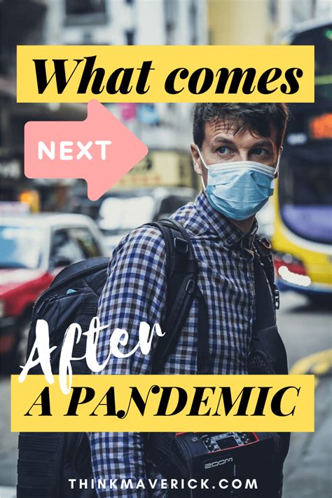 What to do after diploma ? What Comes Next After a Pandemic? - ThinkMaverick - My ...