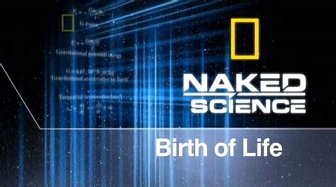 National Geographic Naked Science Birth Of Life Avaxhome