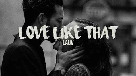 Love Like That Lauv Lyrics YouTube