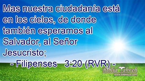 Filipenses 320 Rvr Mas Nuestra Ciudadanía Está En Los Cie