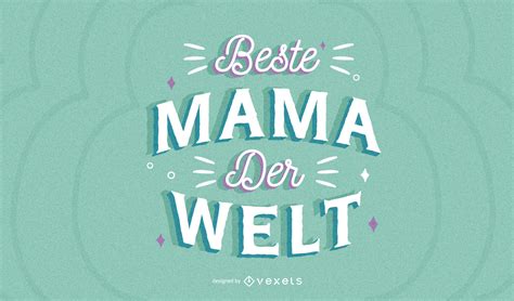 Maybe you would like to learn more about one of these? Mother's Day German Lettering - Vector Download