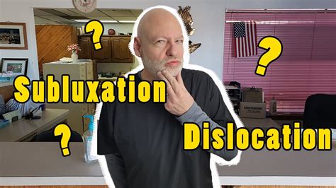 Subluxation Vs Dislocation Youtube