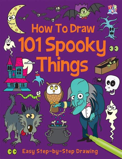 Step By Step Instructions Guide Young Artists On How To Draw 101 Spooky