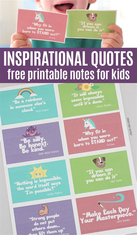 Inspirational Quotes Kids Will Love | Free Printable Notes ... Most children never get the kind of inspiration that's given in quotes like these we're about to feature.