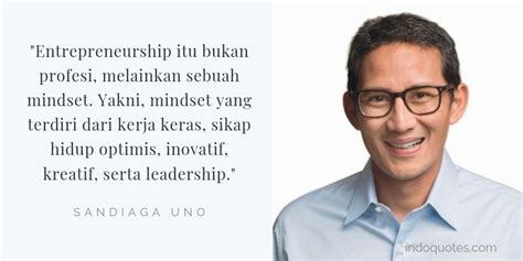 See more ideas about quotes, quotes indonesia, reminder quotes. Quotes Sandiaga Salahuddin Uno Sebagai Semangat Hidup ...