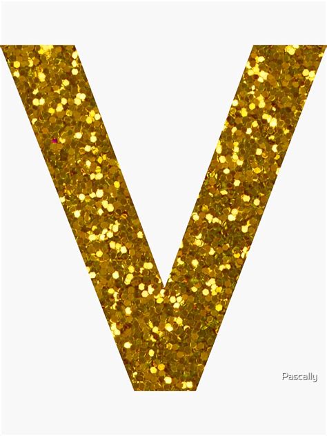 Gold Letter V Gold Glitter Sticker By Pascally Redbubble