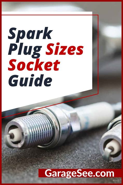 Spark Plug Sizes Socket Guide