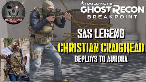 Ghost Recon Breakpoint Sas Legend Christian Craighead Profiled And