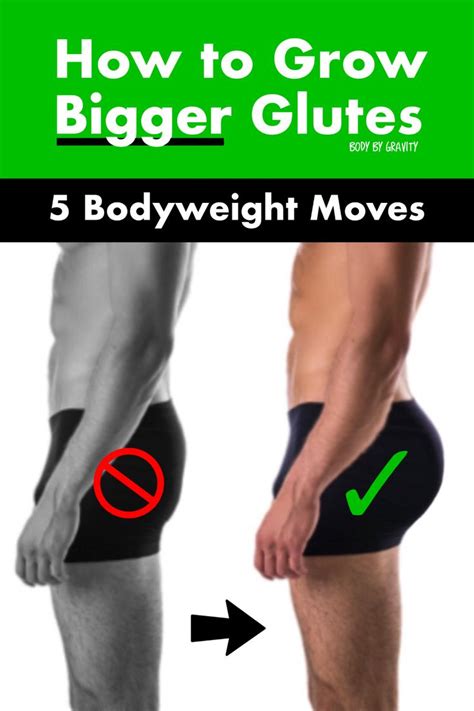 How To Grow Bigger Glutes Bodyweight Moves Body By Gravity In Leg And Glute Workout