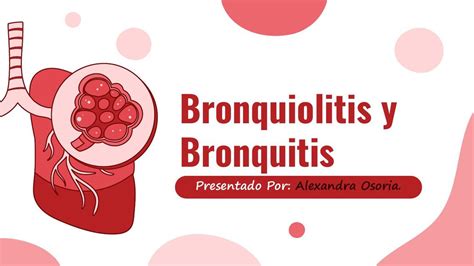 Bronquiolitis Versus Bronquitis Diferencias Basadas En Las Causas Los