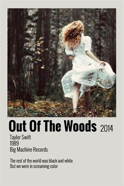 Out Of The Woods Poster Taylor Swift Songs Taylor Swift Lyrics