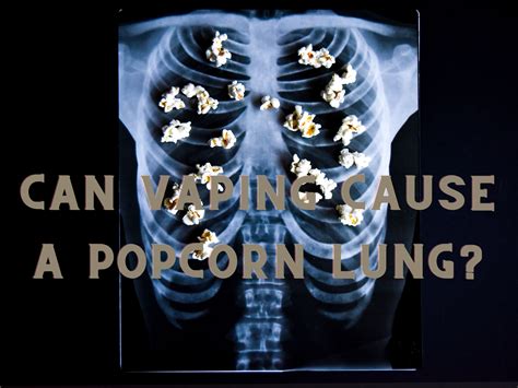 can vaping cause a popcorn lung piorz vape