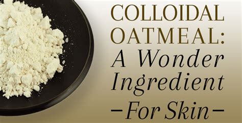 Colloidal Oatmeal Benefits And Uses For Soothing Dry And Sensitive Skin