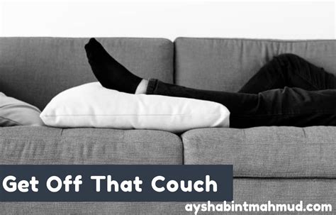 Get Off That Couch Aysha Bint Mahmud