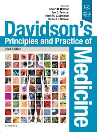 He was born in sri lanka and he completed his undergraduate medical education at the trinity college, cambridge. Davidson's Principles and Practice of Medicine - 23rd Edition
