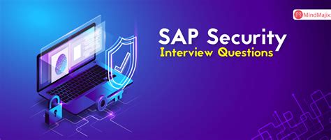 Top 60 Sap Security Interview Questions And Answers In 2024