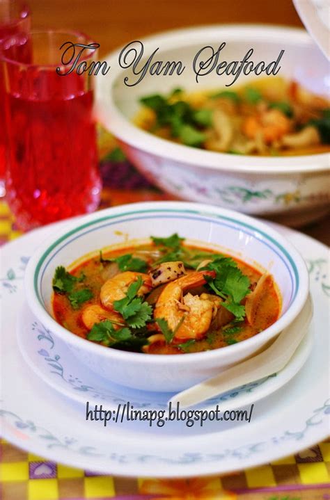Tom yum (thai lemongrass) soup. Resepi Tom Yam Seafood - TERATAK MUTIARA KASIH