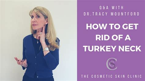 How To Get Rid Of A Turkey Neck The Cosmetic Skin Clinic Youtube