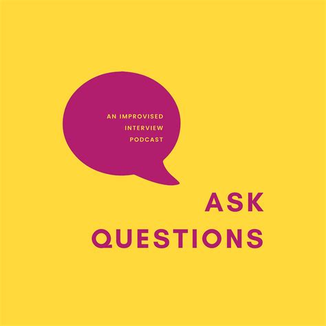 Ask Questions Podcast