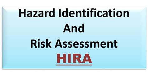 Hazard Identification And Risk Assessment Hira