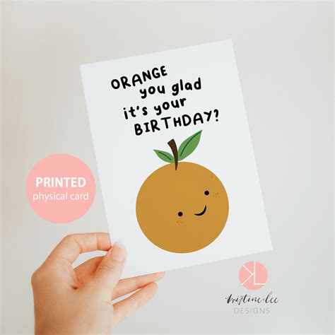 Orange Birthday Card Orange You Glad Its Your Birthday Etsy Uk
