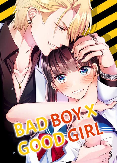 Bad Boy X Good Girl Manga Anime Planet