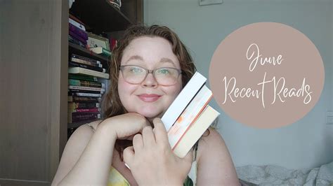 June Recent Reads 12 Mini Book Reviews Youtube