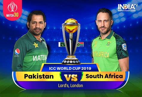 Pakistan Vs South Africa 2019 World Cup Match 30 Watch Pak Vs Sa